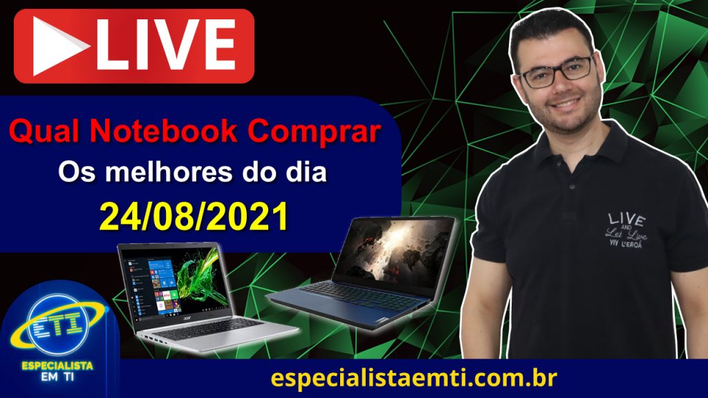 Qual notebook comprar em 2021 custo benefício