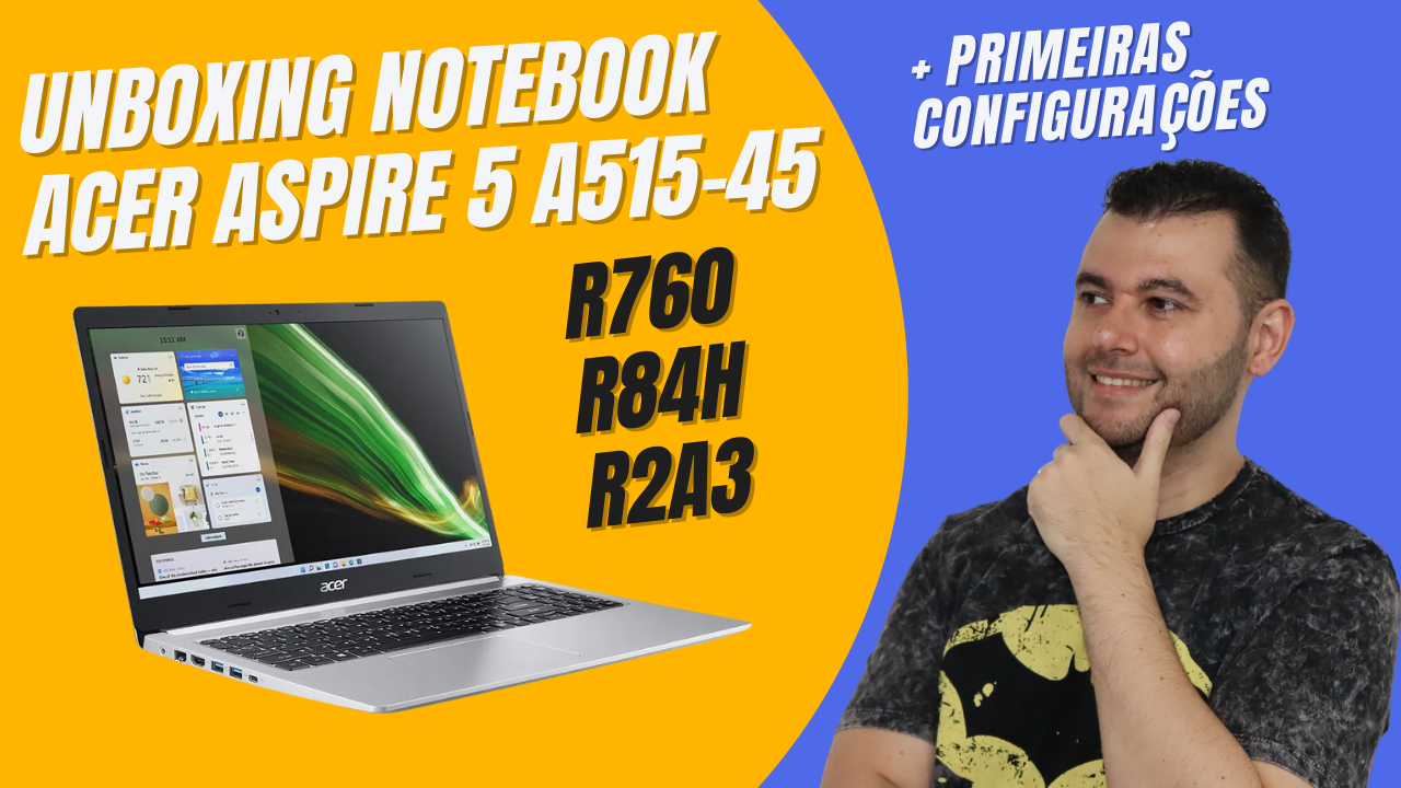 Unboxing do notebook Acer Aspire 5 A514-54